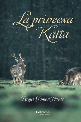 La Princesa Katia: 1 (novela)