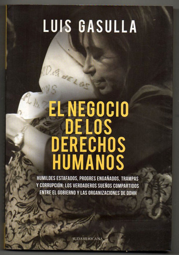 El Negocio De Los Derechos Humanos - Luis Gasulla Usado Imp