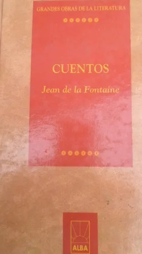Libro - Cuentos Escogidos - Jean De La Fontaine - Alba