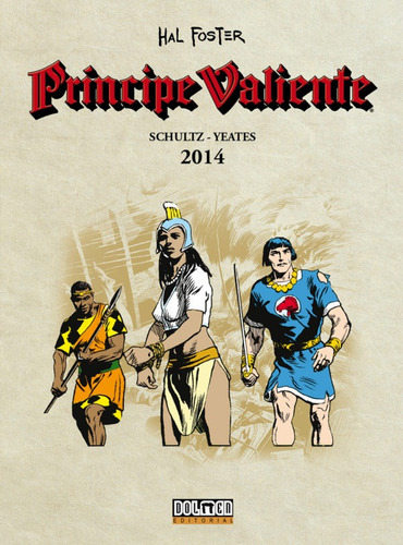 Príncipe Valiente 2014 Dolmen Editorial