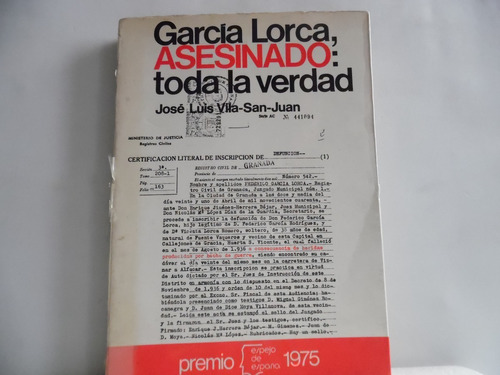 Garcia Lorca, Asesinado: Toda La Verdad / José Luis Villa 