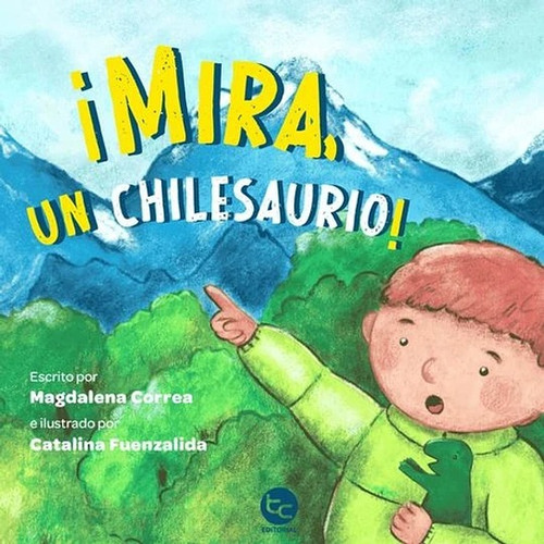 ¡mira, Un Chilesaurio!