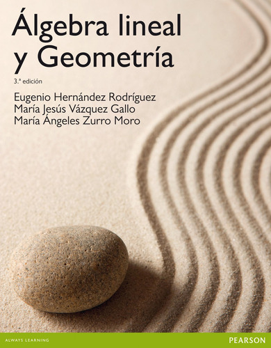 Algebra Lineal Y Geometría Hernandez, Eugenio Addison Wesle