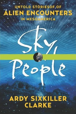 Libro Sky People : Untold Stories Of Alien Encounters In ...