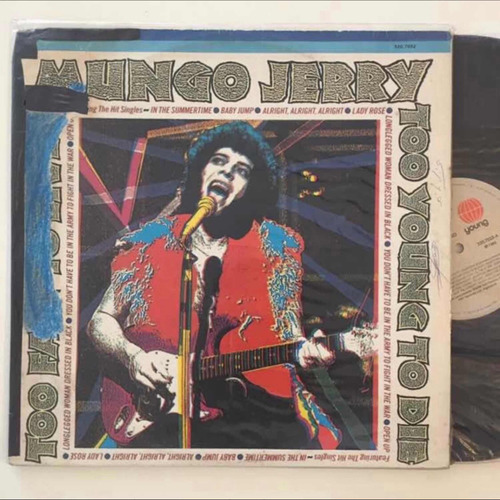 Mungo Jerry Too Fast To Live Young Die Disco Vinilo Lp Impor