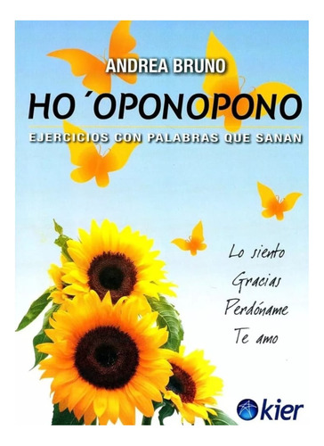 Libro Ho'oponopono - Ejercicios Con Palabras - Andrea Bruno