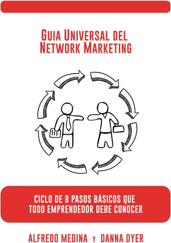 Libro: Guia Universal Del Network Marketing: Ciclo De 8 Paso