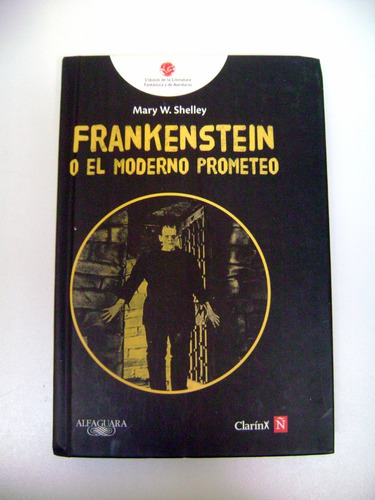 Frankenstein Mary Shelley Clarin Clasicos Tapa Dura Boedo