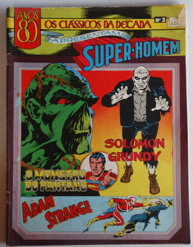 Clássicos Da Década: Super-homem E Monstro Pa Nº 3 Ebal 1980