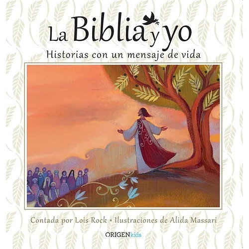 La Biblia Y Yo Historias Con Un Mensaje De Vida Libro Nuevo