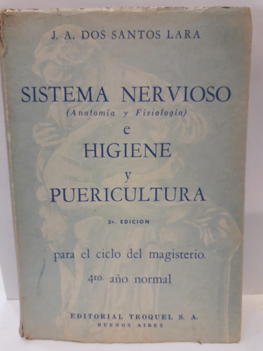 Sistema Nervioso E Higiene Y Puericultura Jose Angel Dos San