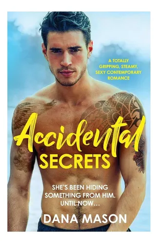 Libro: Accidental Secrets: A Totally Gripping, Steamy, Sexy