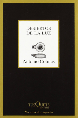 Libro Desiertos De La Luz De Colinas, Antonio