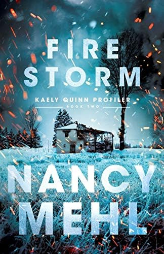 Libro:  Fire Storm (kaely Quinn Profiler)