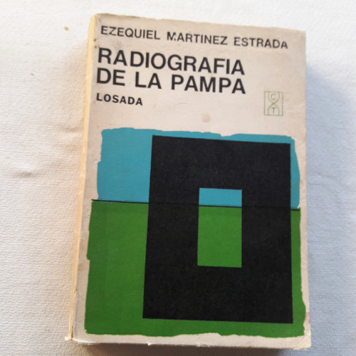 Radiografia De La Pampa - Ezequiel Martinez Estrada - 1974
