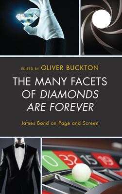 Libro The Many Facets Of Diamonds Are Forever: James Bond...