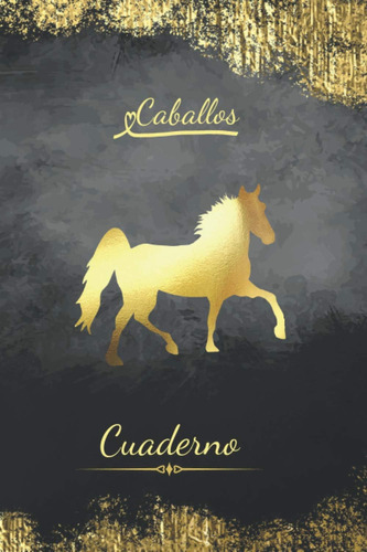 Libro: Cuaderno Caballos: Cuaderno De Notas Con Motivo | 6*9