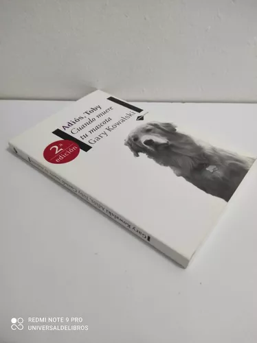Libro Adiós, Toby - Cuando Muere Tu Mascota De Gary Kowalski | Cuotas sin  interés