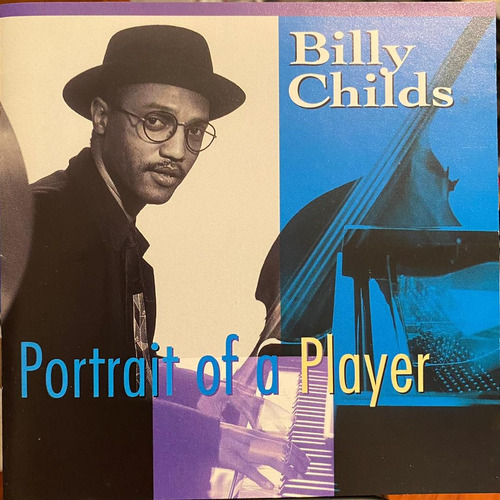 Billy Childs - Portrait Of A Player. Cd, Album.