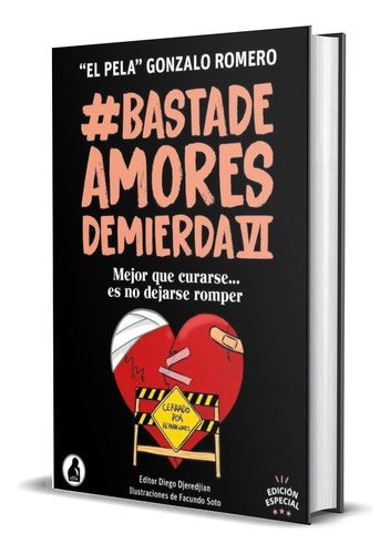 Combo Basta De Amores De Mierda 3456 - Gonzalo Romero