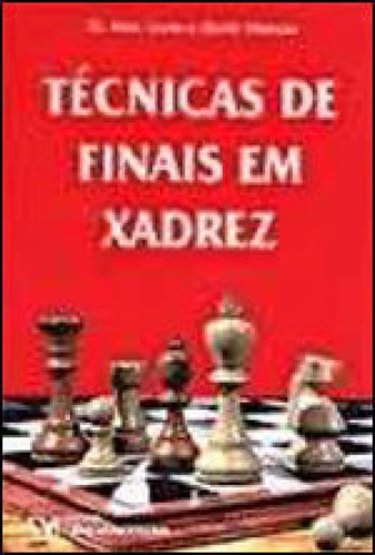 Tecnicas de Finais Em Xadrez, de HOOPER, DAVID / EUWE, MAX. Editora CIENCIA MODERNA, capa mole em português