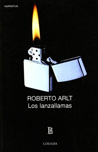 Libro Lanzallamas, Los - Arlt, Roberto