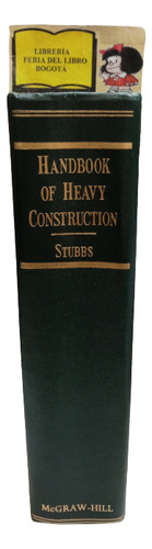 Manual De Construcción Pesada - En Inglés - Stubbs - 1959