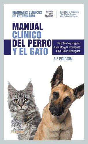 Muñoz: Manual Clínico Del Perro Y El Gato 3ª