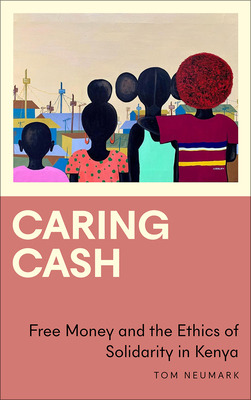 Libro Caring Cash: Free Money And The Ethics Of Solidarit...