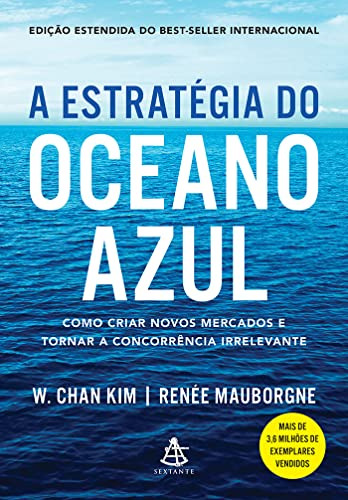 Libro A Estrategia Do Oceano Azul Como Criar Novos Mercados