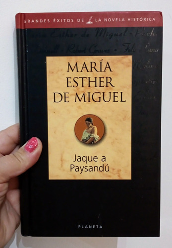 Jaque A Paysandú / María Esther De Miguel / Ed Planeta