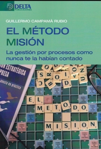 Libro El Método Misión De Guillermo Campamà