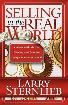 Libro Selling In The Real World - Larry Sternlieb