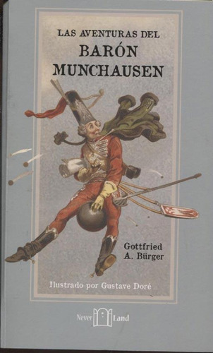 Las Aventuras Del Baron Munchausen - Gottfried Burger / Dore
