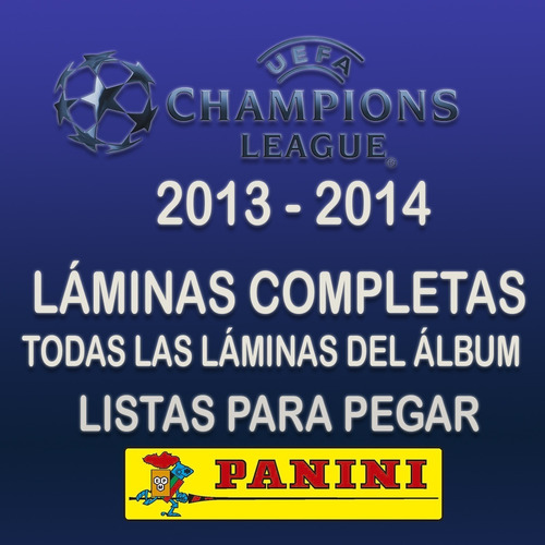 Champions League 2013 - 2014 Panini - Laminas Completas