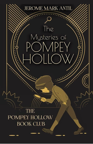 Libro:  The Mysteries Of Pompey Hollow