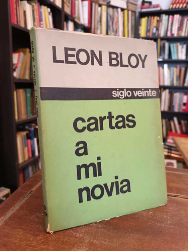 Cartas A Mi Novia - Léon Bloy