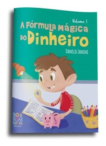 Educação Financeira: A Fórmula Mágica Do Dinheiro