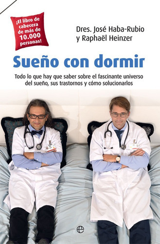 Sueño con dormir, de Haba-Rubio, José. Editorial La Esfera De Los Libros, S.L., tapa blanda en español