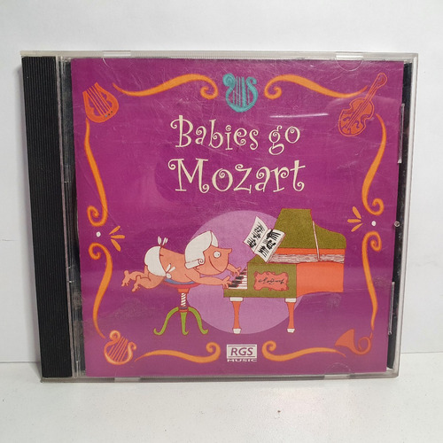Cd Babies Go Mozart - Musica Para Bebes - Original