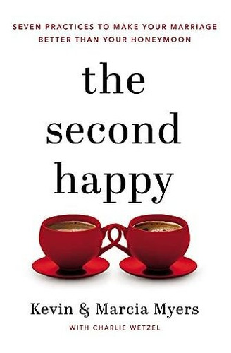 Book : The Second Happy Seven Practices To Make Your...