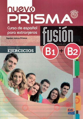 Nuevo prisma fusion B1+B2 - Libro de ejercicios + CD, de Guerrero, Amelia. Editora Distribuidores Associados De Livros S.A., capa mole em español, 2016