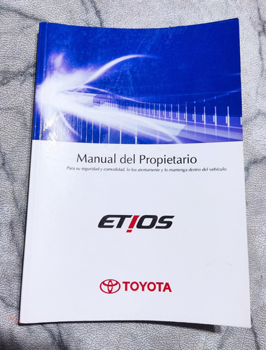 Manual Del Usuario Toyota Etios Linea 2012 Al 2017 Usado