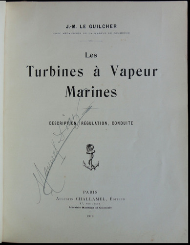 Les Turbines Á Vapeur Marines. Año 1910. 48n 259