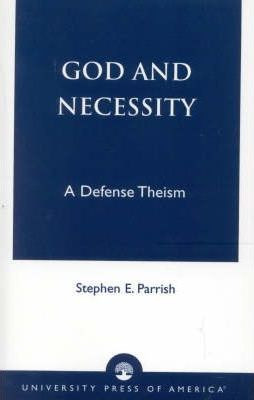 Libro God And Necessity - Stephen E. Parrish