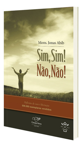 Sim Sim Nao Nao, De Abib, Jonas. Editora Canção Nova Em Português