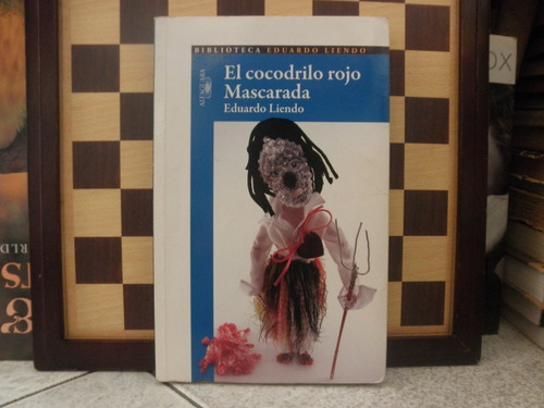 El Cocodrilo Rojo Mascarada-eduardo Liendo