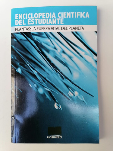 Enciclopedia Científica Del Estudiante - Plantas La Fuerza