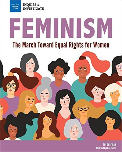 Feminism The March Toward Equal Rights For Women (inquire  Y