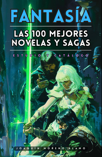 Las 100 Mejores Sagas Y Novelas De Fantasía